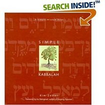 Simple Kabbalah (A guide to the ancient mystical practice and beliefs)