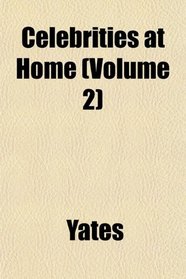 Celebrities at Home (Volume 2)