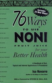 76 Ways to Use Noni Fruit Juice