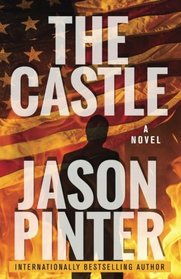 The Castle: A Ripped-From-The-Headlines Thriller