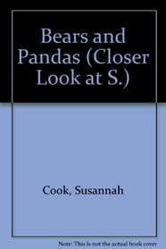 Bears and Pandas (Closer Look at S)