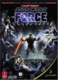 Star Wars The Force Unleashed 2: Prima Official Game Guide