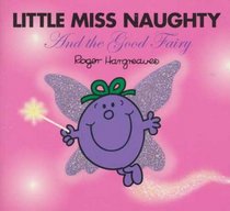 Little Miss Naughty and the Good Fairy - WHS
