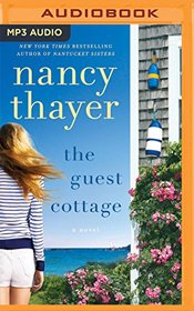 The Guest Cottage: A Novel