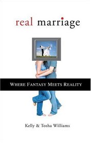 Real Marriage: Where Fantasy Meets Reality