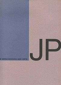 Jurgen Partenheimer: Die Verschickung der Orte = sending off places (German Edition)