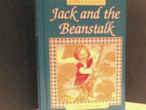 Jack and the Beanstalk: A Tale of Courage (Little Classics)