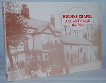 Holmes Chapel: A Stroll Through the Past