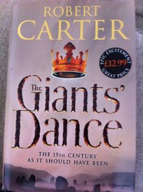 Giants' Dance, The: The 15th Century as it Should Have Been