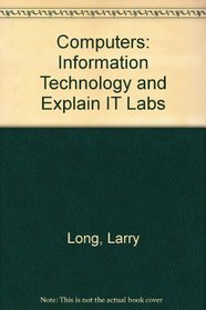 Computers: Information Technology and Explain It Labs