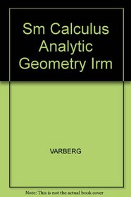 Calculus With Analytic Geometry IRM