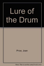 Lure of the Drum