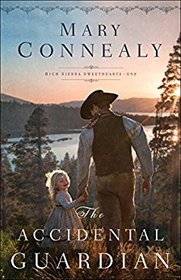 The Accidental Guardian (High Sierra Sweethearts, Bk 1)