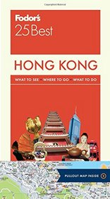 Fodor's Hong Kong 25 Best (Full-color Travel Guide)