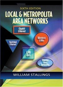 Local and Metropolitan Area Networks (6th Edition)