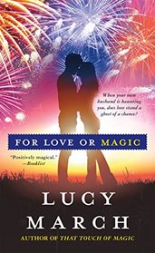 For Love or Magic (Nodaway Falls, Bk 3