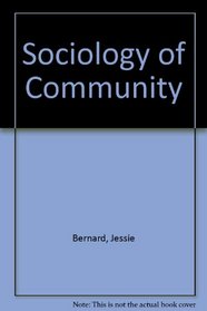 Sociology of Community (Scott, Foresman introduction to modern society series)