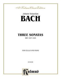 Three Sonatas for Viola da Gamba, BWV 1027-29 (Kalmus Edition)