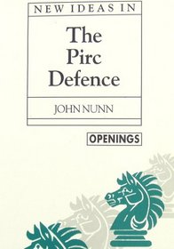New Ideas in the Pirc Defence (Batsford Chess Library)
