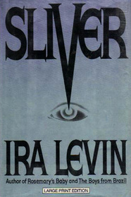 Sliver (Large Print)