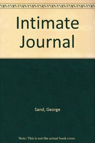 The Intimate Journal of George Sand
