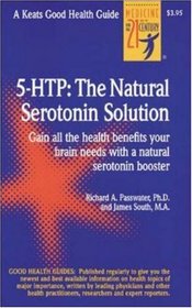 5 HTP: The Real Serotonin Story