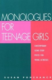 Monologues for Teenage Girls