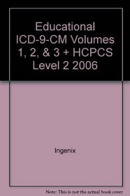 2006 Educational ICD-9-CM Volumes 1, 2, & 3 & HCPCS Level II