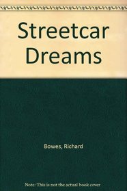 Streetcar Dreams