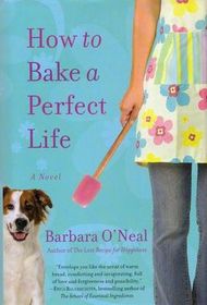 How to bake a perfect life