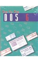 Step-By-Step DOS 6/Book  Disk (Step By Step Series (Glencoe/Mcgraw-Hill).)