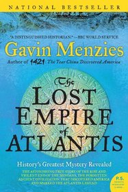 The Lost Empire of Atlantis: History's Greatest Mystery Revealed