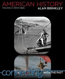 American History: Connecting with the Past Volume 2
