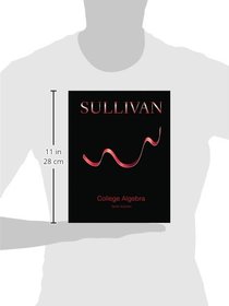 College Algebra Plus MyLab Math with eText -- Access Card Package (10th Edition) (Sullivan & Sullivan Precalculus Titles)