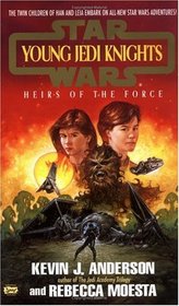 Heirs of the Force (Star Wars: Young Jedi Knights, Book 1)