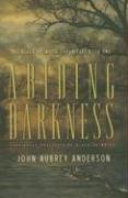 Abiding Darkness (Black or White Chronicles, Bk 1)