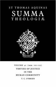 Summa Theologiae: Volume 41, Virtues of Justice in the Human Community: 2a2ae. 101-122 (St Thomas Aquinas Summa Theologiae) (v. 41)