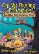 Oh My Darling Porcuine And Other Silly Sing-Along Songs Pack (Book & Audio CD)