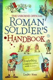Roman Soldier's Handbook (Usborne Handbook)