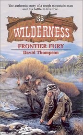 Frontier Fury (Wilderness, Bk 35)