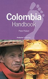Footprint Colombia Handbook: The Travel Guide