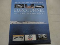 Eurotunnel (French and French Edition)