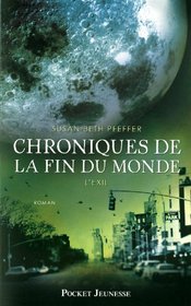 Chroniques de la fin du monde, Tome 2 (French Edition)