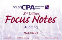 Wiley CPA Examination Review Focus Notes, Auditing, 2nd Edition