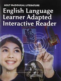 Holt McDougal Literature: ELL Adapted Interactive Reader Grade 7