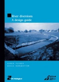 River Diversions: A Design Guide