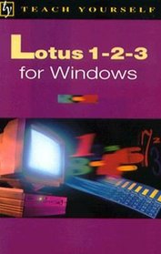 Lotus 1-2-3 for Windows (Teach Yourself)