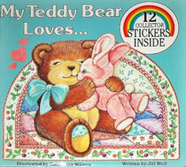My Teddy Bear Loves...