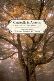 Cinderella in America: A Book of Folk and Fairy Tales