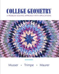 College Geometry: A Problem Solving Approach with Applications (2nd Edition)